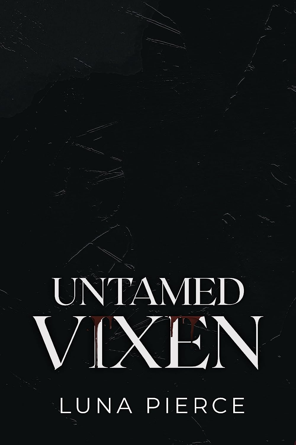 Untamed Vixen: Zügellos (Sinners & Angels 1)